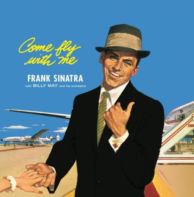 Come Fly With Me - Frank Sinatra