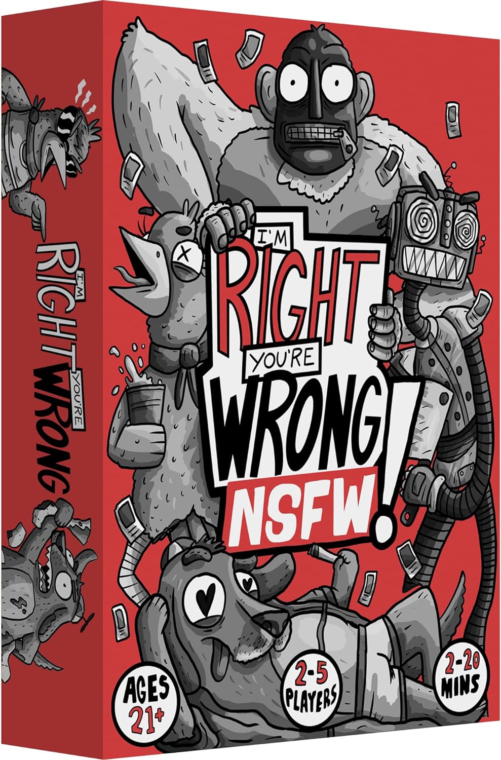 I’m Right You’re Wrong NSFW- A Light Strategy Card Game Where Players Battle for The Last Word (2-5 Players) - Ages 18 and up