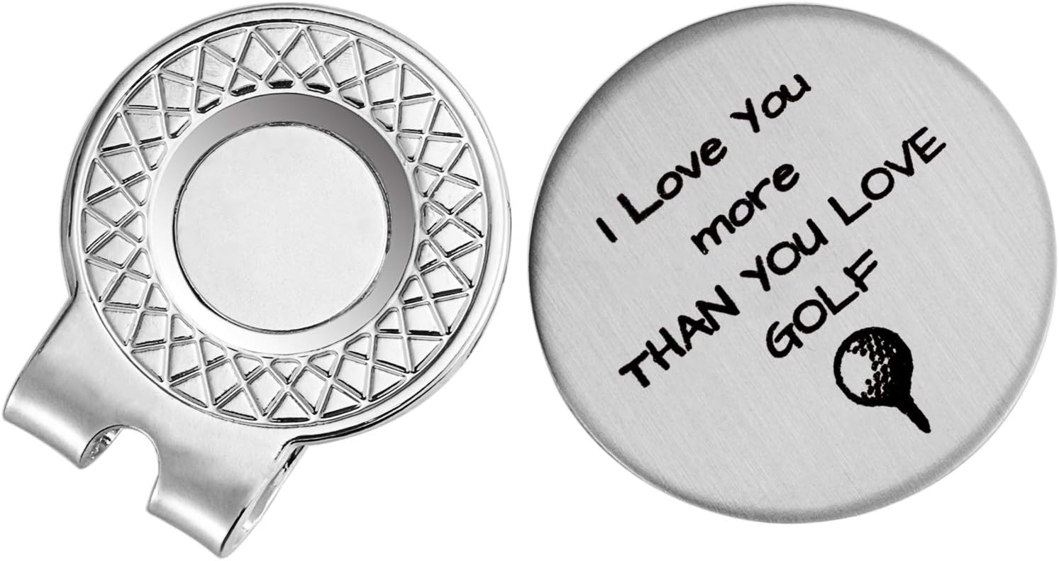 Golf Ball Marker with Magnetic Hat Clip Golf Gift for Husband Boyfriend Dad - I Love You More Than You Love Golf' - Golf Accessories for Men - A Perfect Mens Gift for Golf Lovers