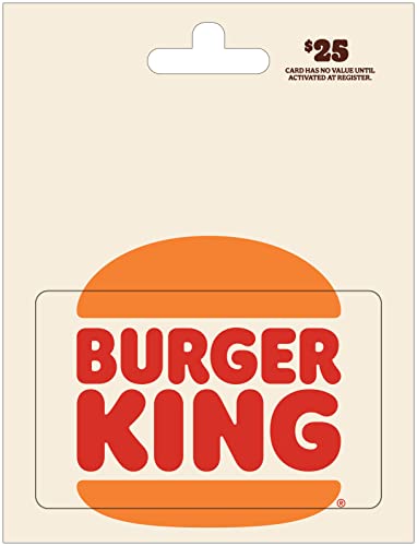 Burger King $25