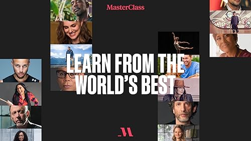 MasterClass: Learn from the best