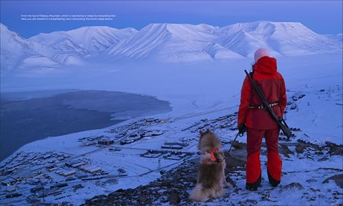 Life on Svalbard: Finding Home on a Remote Island Near the North Pole