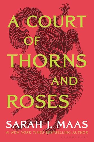 A Court of Thorns and Roses (A Court of Thorns and Roses, 1)