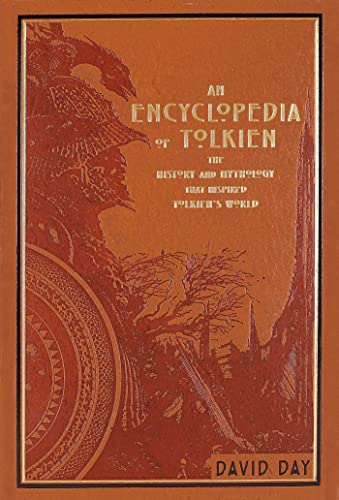 An Encyclopedia of Tolkien: The History and Mythology That Inspired Tolkien's World (Leather-bound Classics)