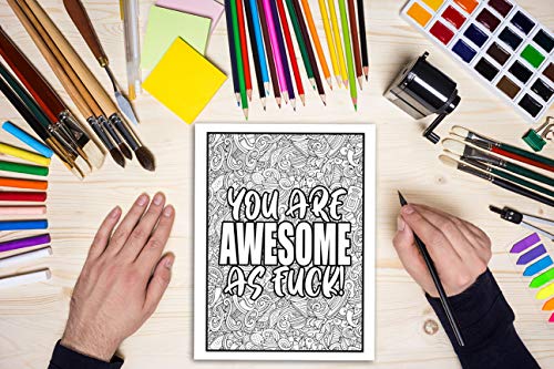 You're a Mother F*cking Badass: Motivational & Inspirational Swear Word Coloring Book for Adults