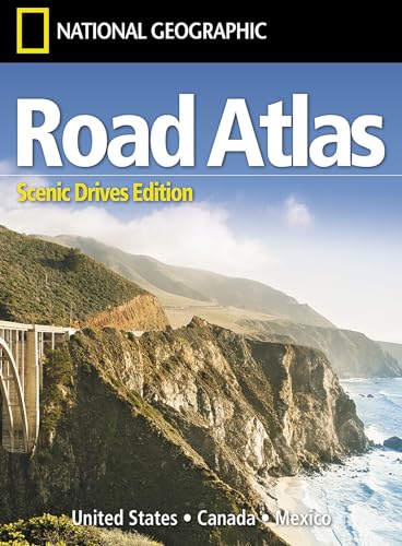 National Geographic Road Atlas 2025: Scenic Drives Edition [United States, Canada, Mexico] (National Geographic Recreation Atlas)