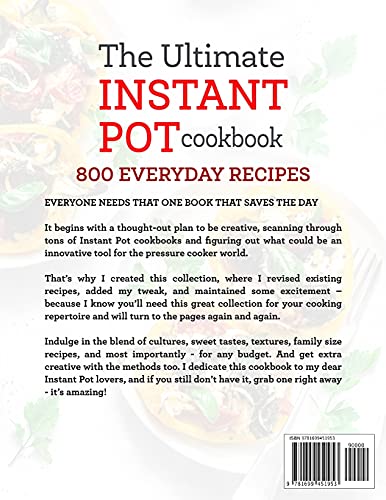 The Ultimate Instant Pot cookbook: Foolproof, Quick & Easy 800 Instant Pot Recipes for Beginners and Advanced Users