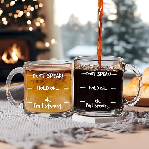 Humor Us Home Goods Don't Speak! Funny Coffee Mug - Novelty Birthday Gifts - Christmas Gifts Ideas Mom or Dad from Son or Daughter - 12 oz Glass Mug