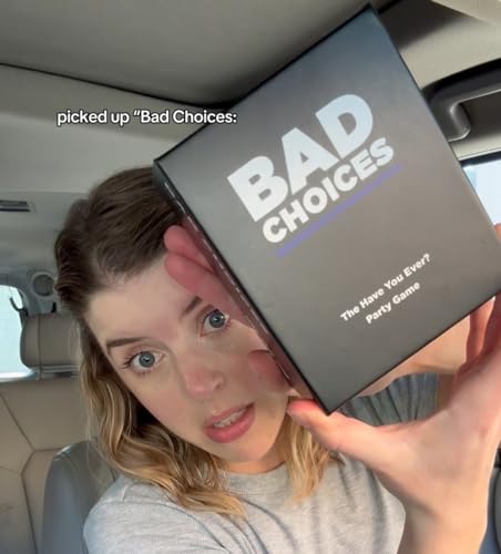 BAD CHOICES Party Game - The Have You Ever? Game - Hilarious Adult Card Game for Fun Parties and Board Games Night with Your Group