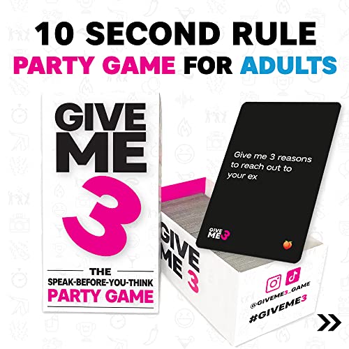 GIVE ME 3 - Fast Paced and Hilarious 10 Second Rule Adult Party Games | 2+ Players | Card Game for Adults | Travel Game | Board Game for Parties and Game Nights