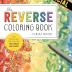 The Reverse Coloring Book™: The Book Has the Colors, You Draw the Lines!