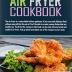 Air Fryer Cookbook: 600 Effortless Air Fryer Recipes for Beginners and Advanced Users