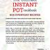 The Ultimate Instant Pot cookbook: Foolproof, Quick & Easy 800 Instant Pot Recipes for Beginners and Advanced Users