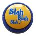Talkie Toys Products Blah Button - 12 Hilarious Blah Sayings – Funny Talking Button Gift