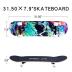 Skateboards for Beginners Kids Boys Girls and Adults,31''x8'', 7-Layer Maple, Double Kick Concave, Fascinating Cool, Solid&Durable