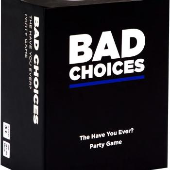 BAD CHOICES Party Game - The Have You Ever? Game - Hilarious Adult Card Game for Fun Parties and Board Games Night with Your Group