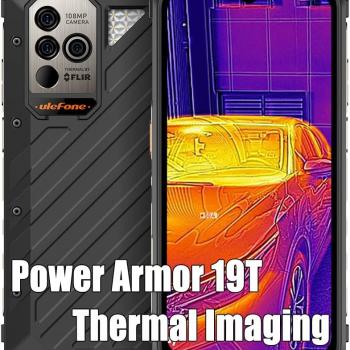 Ulefone Power Armor 19T Thermal Camera Rugged Smartphone, MTK G99 17GB+256GB Android 12 Waterproof Phone, 9600mAh Battery 66W, 108MP, 6.58" FHD+, Dual SIM 4G LTE Rugged Phone, OTG GPS NFC FM