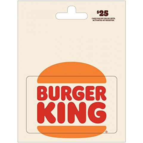 Burger King $25