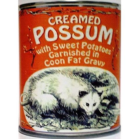 Creamed Possum in Coon Fat Gravy Garnished with Sweet Potatoes (Gag Can)