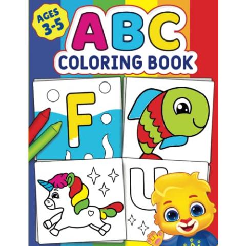 ABC Coloring Book: Color 100+ Animals, Birds, Vehicles, Fruits, Toys & Alphabets For Boys & Girls | Coloring Book for Toddlers and Preschool Kids | ... Book and Coloring Pages (Kids Ages 3-5)