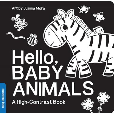 Hello, Baby Animals: A Black-and-White Board Book for Babies That Helps Visual Development (High-Contrast Books)