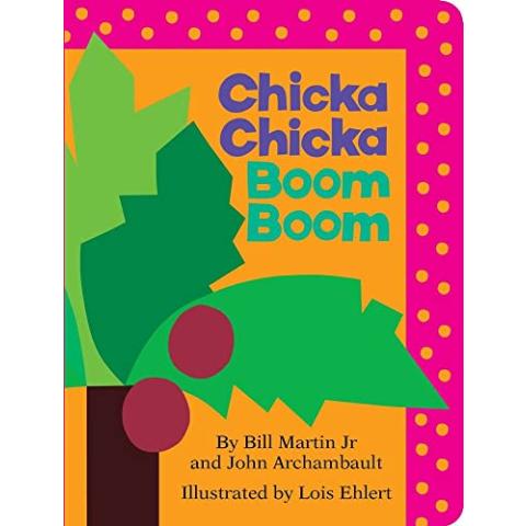 Chicka Chicka Boom Boom (Board Book)