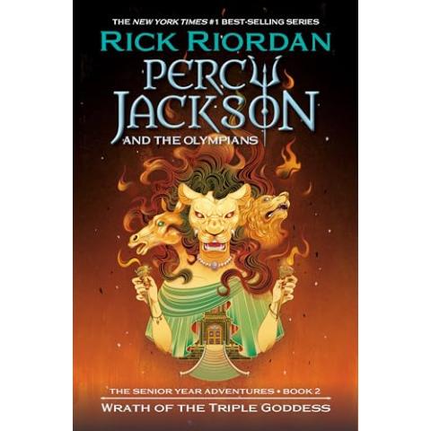 Percy Jackson and the Olympians: Wrath of the Triple Goddess (Percy Jackson & the Olympians)