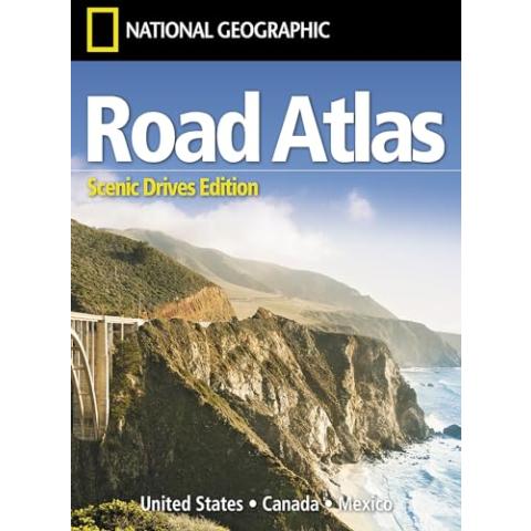 National Geographic Road Atlas 2025: Scenic Drives Edition [United States, Canada, Mexico] (National Geographic Recreation Atlas)