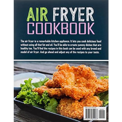 Air Fryer Cookbook: 600 Effortless Air Fryer Recipes for Beginners and Advanced Users