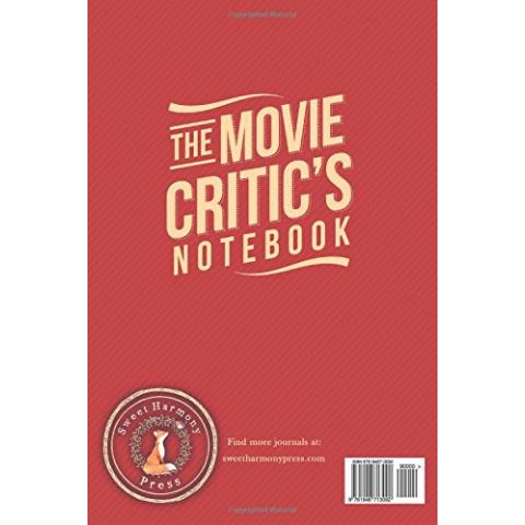 The Movie Critic's Notebook: The Perfect Journal for Serious Movie Buffs and Film Students. 6.14" x 9.21" Perfect Bound Journal