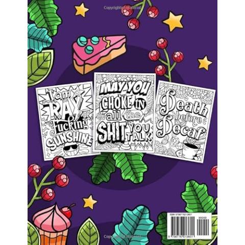 I Run on Coffee, Curse Words & Inappropriate Thoughts: A Sweary Coloring Book for Adults with Motivational Quotes, For Stress Relief and Relaxation (Swear Word Coloring Book Series)