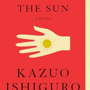 Klara and the Sun: Compelling Gift for Book Lovers