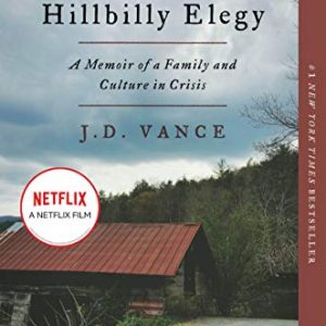 Hillbilly Elegy: Compelling Memoir of Resilience