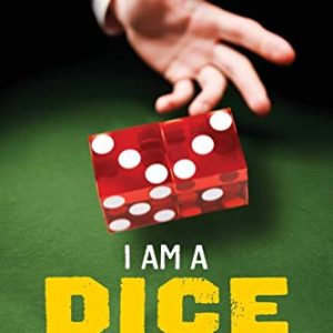 I Am a Dice Controller: Inside the World of Advantage-Play Craps!