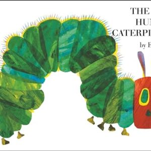 The Very Hungry Caterpillar: Classic Children's Book