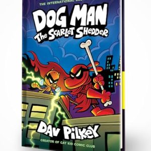 Dog Man: The Scarlet Shedder – Hilarious Graphic Novel