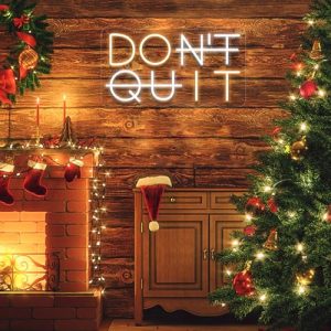 Don’t Quit LED Neon Sign