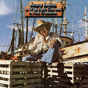 A White Sport Coat and a Pink Crustacean - Classic Album