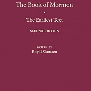 The Book of Mormon: Critical Earliest Text Edition