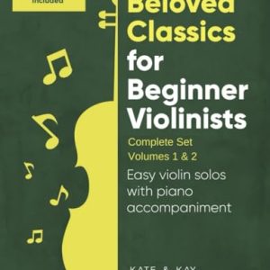 Beloved Classics: Easy Violin Solos & Piano Accompaniment