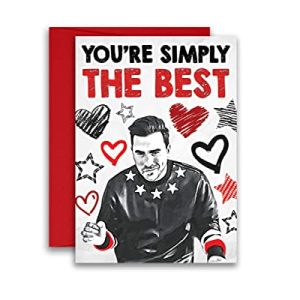 "You're Simply The Best" David Rose Greeting Card | Any Occasion