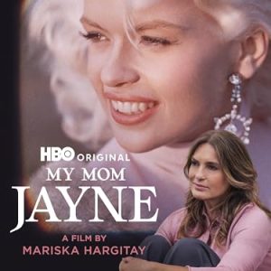 My Mom Jayne: A Mariska Hargitay Film – Documentary