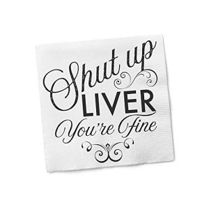 Funny ‘Shut Up Liver’ Cocktail Napkins – 20 Pack