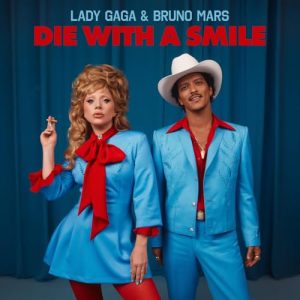 Lady Gaga & Bruno Mars: Die With A Smile Single