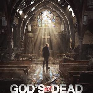 God's Not Dead: A Light in Darkness - Faith Film