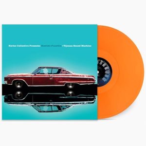 Tijuana Sound Machine by Nortec Collective - Electronic Music