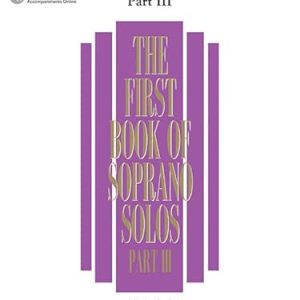 First Book of Soprano Solos Part III + Online Audio