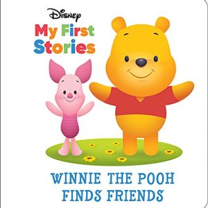 Winnie The Pooh Finds Friends: My First Disney Stories
