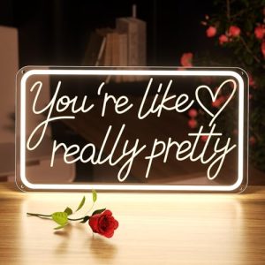 You’re Like Really Pretty Neon Sign LED Wall Decor