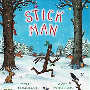 Stick Man: A Julia Donaldson Adventure Storybook
